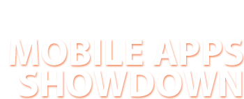 Mobile Apps Showdown